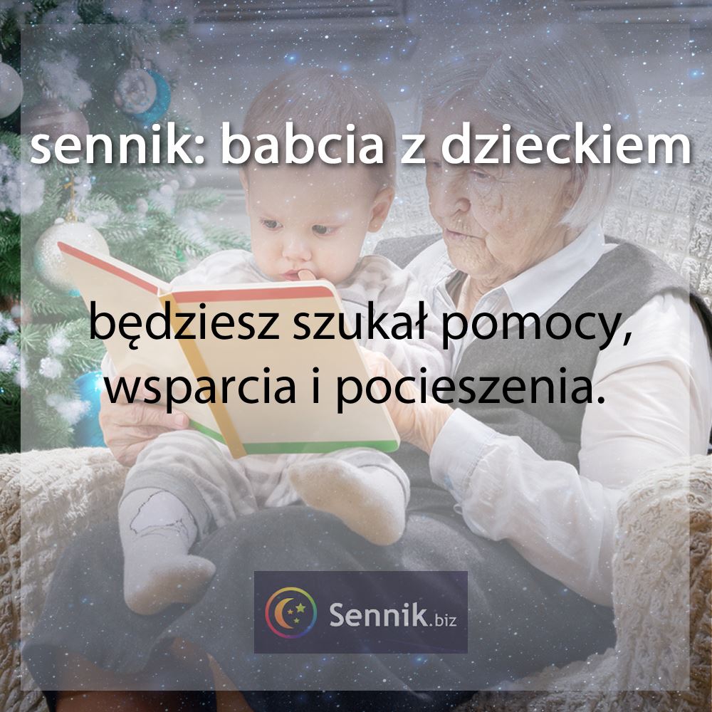 sennik babcia - babcia z dzieckiem 