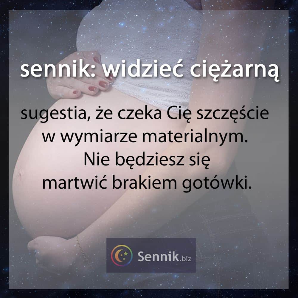 sennik ciąża - widzieć ciężarną 