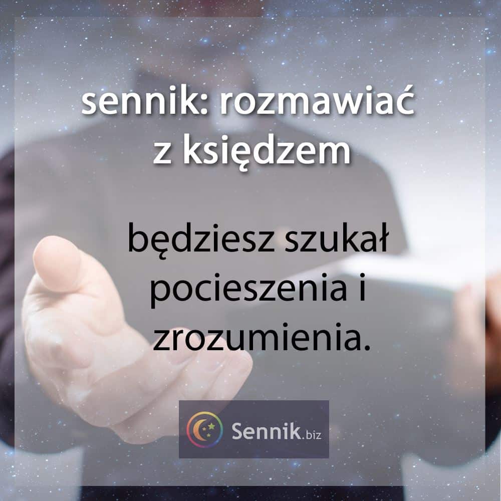 sennik ksiądz - rozmawiać z księdzem 