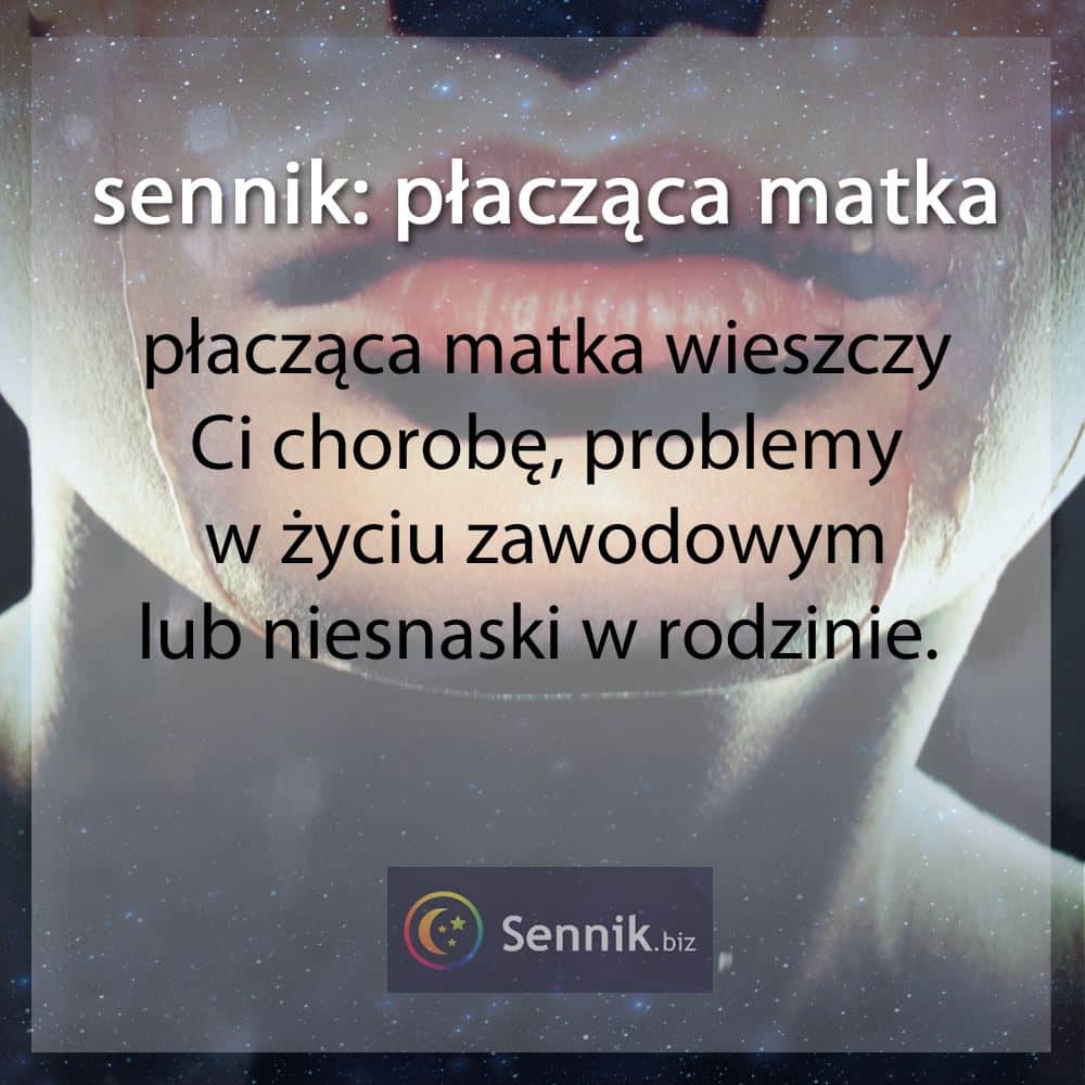 sennik - płacząca matka