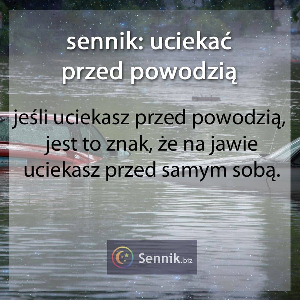 sennik - uciekać przed powodzią