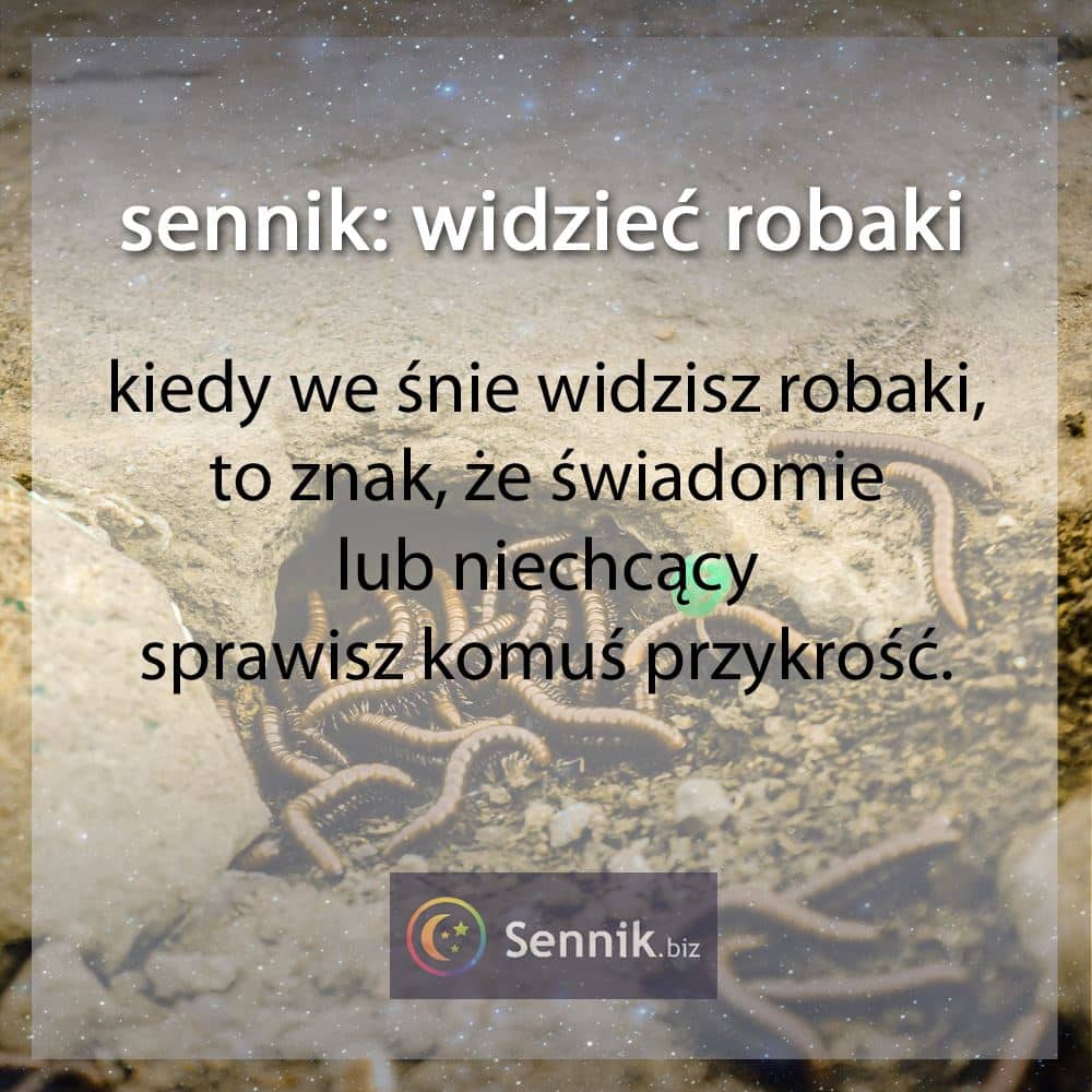 sennik - widzieć robaki