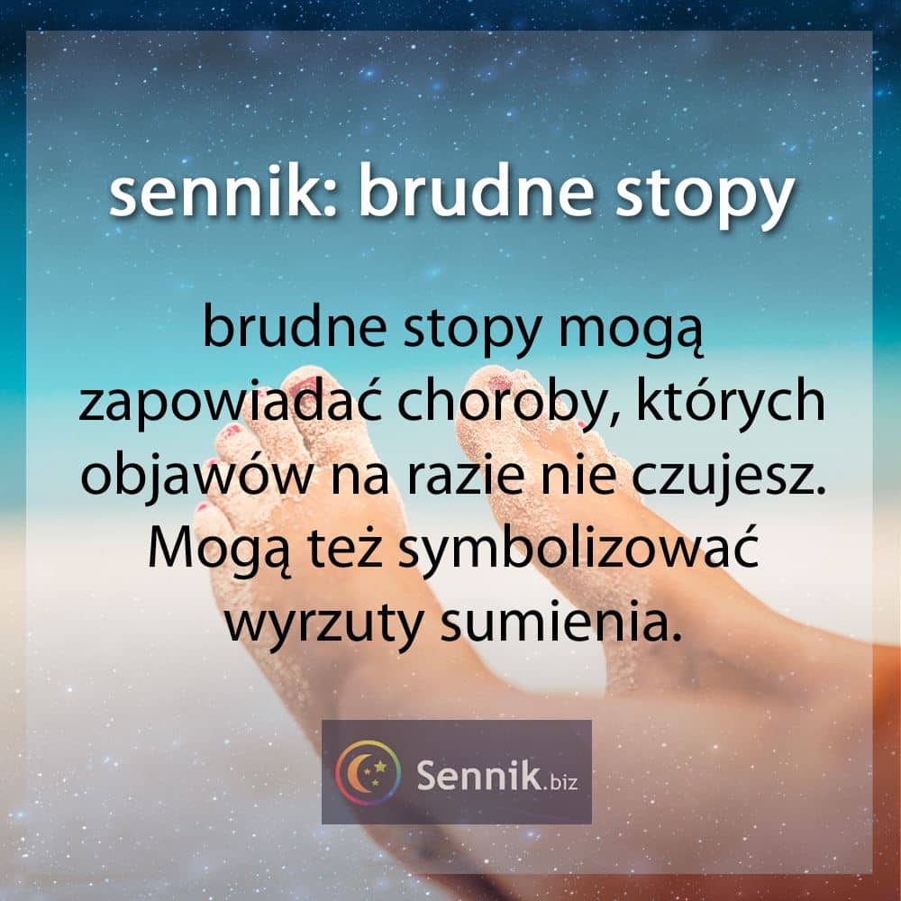 sennik - brudne stopy