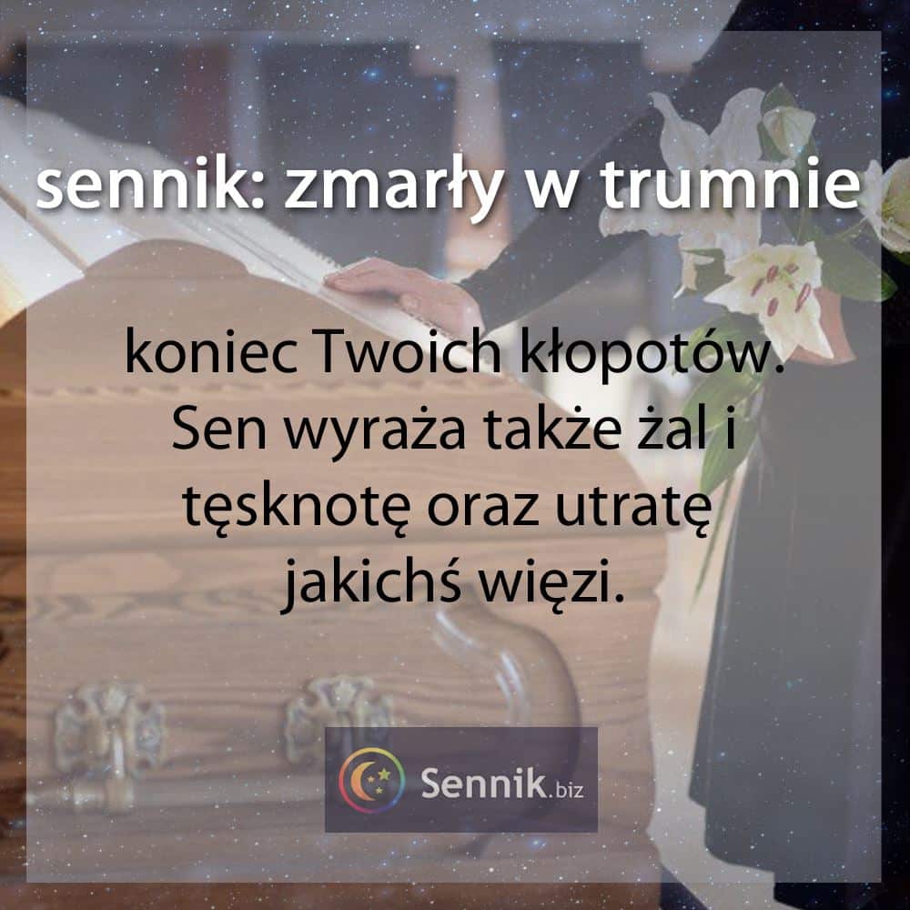 sennik zmarły - zmarły w trumnie 